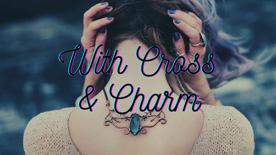 With Cross & Charm Trailer